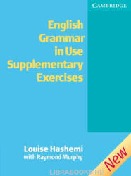 Louise Hashemi, With Raymond Murphy: English Grammar in Use Supplementary Exercises without Answers (2005)