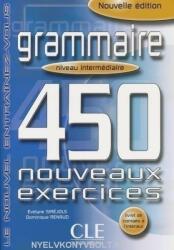 Grammaire 450 nouveaux exercices exercices niveau intermédiaire - corrigés - Evelyne Sirejols, Dominique Renaud (2002)