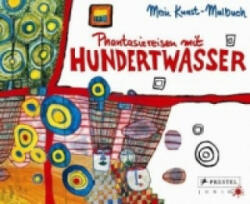 Phantasiereisen mit Hundertwasser - Doris Kutschbach, Michael Schmölzl, Friedensreich Hundertwasser (2008)