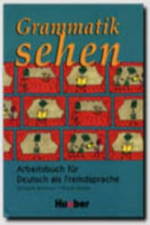 Grammatik sehen Arbeitsbuch Arbeitsbuch fur Deutsch als Fremdsprache - Michaela Brinitzer, Verena Damm (2007)