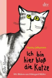 Ich bin hier bloß die Katze - Hanna Johansen (2009)