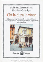 Fábián-Kardos: Chi La Dura La Vince -Olasz Gyakorlatok (2004)