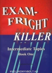 Exam-Fright Killer - Intermediate Topics Book One (2007)