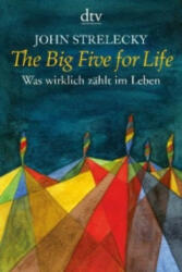 The Big Five for Life - John P. Strelecky (2009)