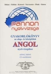 Pannon Nyelvvizsga Gyakorlókönyv az Alap- és Középfokú Angol Nyelvvizsgához + Audio CD (2005)