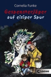 Gespensterjäger auf eisiger Spur (Band 1) - Cornelia Funke, Cornelia Funke (2009)