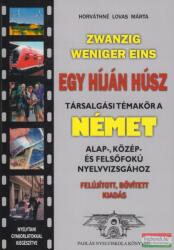 Zwanzig Weniger Eins - Egy híján húsz (2003)