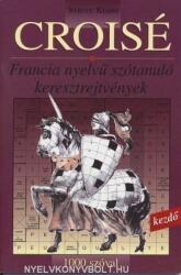 Croisé 1000 Szóval (2008)