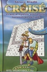 Croisé 250 Szóval Francia (2008)