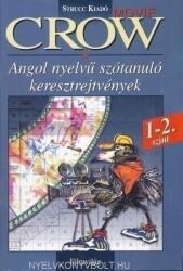 Crow Movie - 1-2. szint (2005)