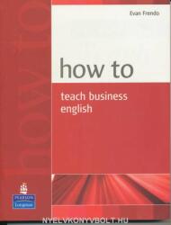 How to Teach Business English (2006)
