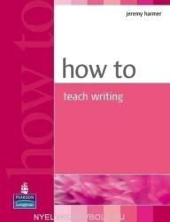 How to Teach Writing (2007)