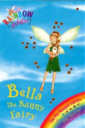Rainbow Magic: Bella The Bunny Fairy - The Pet Keeper Fairies Book 2 (2006)