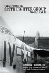 Tales from the 359th Fighter Group: World War II (ISBN: 9781796444643)