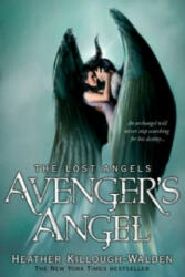 Avenger's Angel: Lost Angels Book 1 - Heather Killough-Walden (2011)