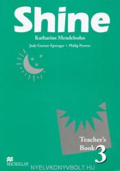 Shine 3 Teacher Book International - P. Prowse, J. Garton (2007)