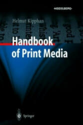 Handbook of Print Media: Technologies and Production Methods (2001)