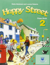 Happy Street: 2: Class Book - Stella Maidment, Lorena Roberts (2008)