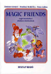 Magic Friends - Angol munkafüzet általános iskolásoknak (2008)