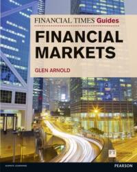 Financial Times Guide to the Financial Markets (2012)
