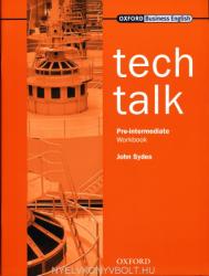 Tech Talk Pre-Intermediate: Workbook - John Sydes (2006)