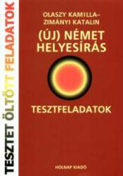 Olaszy Kamilla - (Új) német helyesírás - Tesztfeladatok (2006)