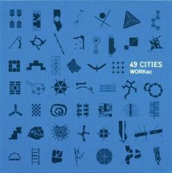 49 Cities, 3rd Edition - (Ed ). Workac (ISBN: 9781941753057)
