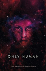 Only Human - Sylvain Neuvel (ISBN: 9781405935722)