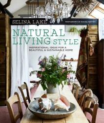 Natural Living Style - Selina Lake (ISBN: 9781788790666)