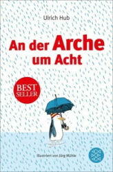 An der Arche um Acht - Ulrich Hub (ISBN: 9783733504373)