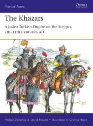 The Khazars: A Judeo-Turkish Empire on the Steppes 7th-11th Centuries Ad (ISBN: 9781472830135)