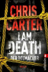 I Am Death. Der Totmacher - Chris Carter, Sybille Uplegger (ISBN: 9783548287133)