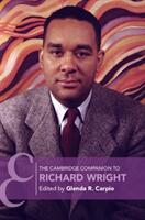 The Cambridge Companion to Richard Wright (ISBN: 9781108469234)