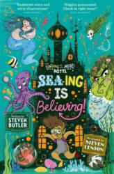 Sea-ing is Believing! - Steven Butler (ISBN: 9781471178733)
