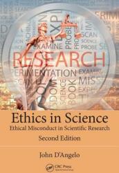 Ethics in Science: Ethical Misconduct in Scientific Research Second Edition (ISBN: 9781138035423)