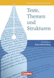 Texte, Themen und Strukturen - Baden-Württemberg - Vorherige Ausgabe - Andrea Wagener, Bernd Schurf, Margret Fingerhut (2008)