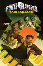 Saban's Power Rangers: Soul of the Dragon - Kyle Higgins, Giuseppe Cafaro, Marcelo Costa (ISBN: 9781684152544)
