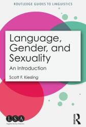 Language Gender and Sexuality: An Introduction (ISBN: 9781138487727)