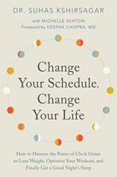 Change Your Schedule, Change Your LIfe (ISBN: 9780062684868)