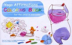 Yoga Affirmations Coloring Book - Eloisa Scichilone, Swami Satchidananda (ISBN: 9780932040008)