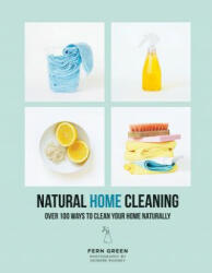 Natural Home Cleaning - Fern Green (ISBN: 9781784882396)