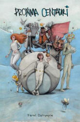 Proxima Centauri - Farel Dalrymple (ISBN: 9781534310292)