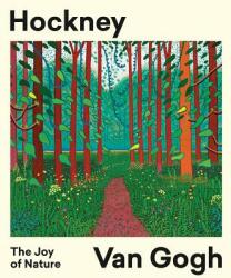 Hockney - Van Gogh: The Joy of Nature - Hans den Hartog Jager (ISBN: 9780500239971)