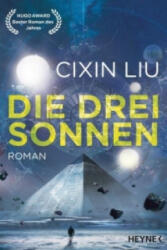 Die drei Sonnen - Cixin Liu, Martina Hasse (ISBN: 9783453317161)