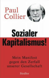 Sozialer Kapitalismus! - Paul Collier, Thorsten Schmidt (ISBN: 9783827501219)