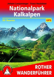 Kalkalpen, Nationalpark túrakalauz Bergverlag Rother német RO 4539 (ISBN: 9783763345397)