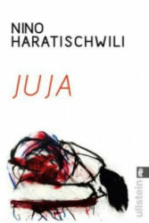 Nino Haratischwili - Juja - Nino Haratischwili (ISBN: 9783548287928)
