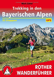 Bayerischen Alpen, Trekking in den túrakalauz Bergverlag Rother német RO 4534 (ISBN: 9783763345342)