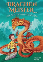 Drachenmeister - Der Aufstieg des Erddrachen - Tracey West, Graham Howells (ISBN: 9783947188345)