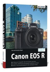 Canon EOS R - Pentru fotografii mai bune încă de la început (ISBN: 9783832803247)